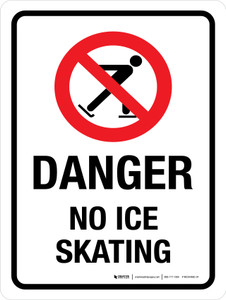 Danger No Ice Skating with Icon Portrait - Wall Sign