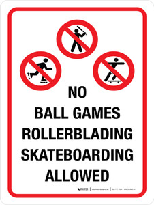 No Ball Games Rollerblading Skateboarding Allowed with Icons Portrait - Wall Sign