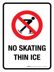 No Skating Thin Ice with Icon Portrait - Wall Sign
