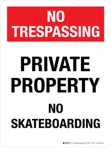 No Trespassing: Private Property No Skateboarding Portrait - Wall Sign
