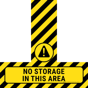 No Storage in This Area - Floor Sign T's