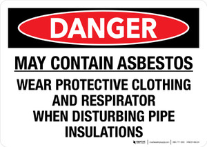 Danger: May Contain Asbestos Wear Protective Clothing And Respirator Landscape - Wall Sign