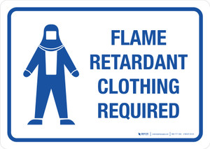 Flame Retardant Clothing Required Landscape - Wall Sign
