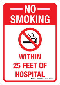 No Smoking Within 25 Feet Of Hospital Portrait - Wall Sign