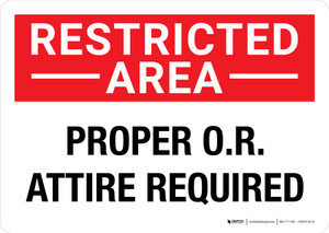Restricted Area: Proper OR Attire Required Landscape - Wall Sign