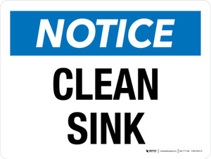 Notice: Clean Sink Landscape - Wall Sign
