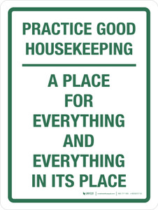 Practice Good Housekeeping - A Place For Everything Portrait - Wall Sign