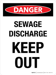 Danger: Sewage Discharge Keep Out Portrait - Wall Sign