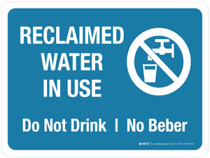 Reclaimed Water In Use Do Not Drink No Beber with Icon Landscape - Wall Sign