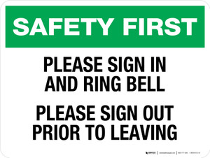 Safety First: Please Sign in and Ring Bell - Please Sign Out Prior to Leaving - Wall Sign