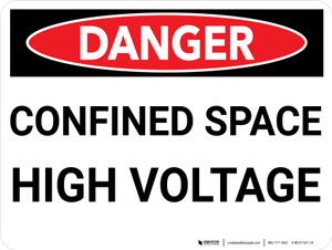 Danger: Confined Space High Voltage - Wall Sign