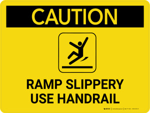 Caution: Ramp Slippery Use Handrail with Icon - Wall Sign