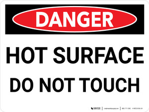 Danger: Hot Surface - Do not Touch - Wall Sign