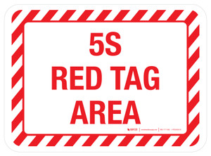 5S Red Tag Area with Hazard Lines Rectangular - Floor Sign
