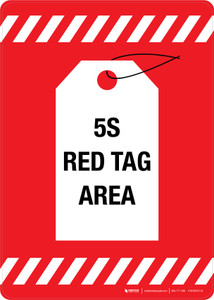 5S Red Tag Area with Hazard Lines Portrait - Wall Sign