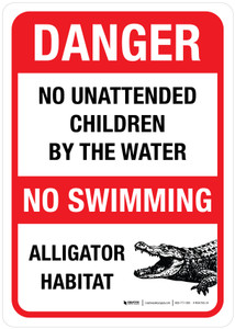 Danger: Alligator Habitat - No Unattended Children - No Swimming Portrait - Wall Sign