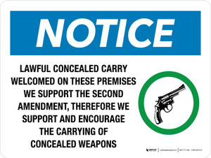 Notice: Lawful Concealed Carry Welcomed On These Premises Landscape - Wall Sign