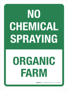 No Chemical Spraying: Organic Farm Portrait - Wall Sign