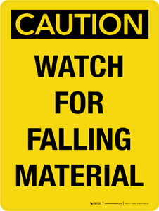 Caution: Watch For Falling Material Portrait - Wall Sign
