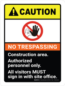 Caution: ANSI No Trespassing - Construction Area Portrait - Wall Sign