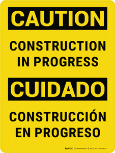 Caution: Construction In Progress - Bilingual Spanish Portrait - Wall Sign