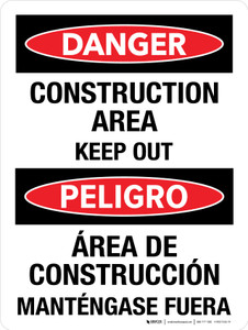 Danger: Construction Area Keep Out - Bilingual Spanish Portrait - Wall Sign
