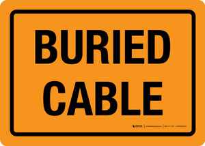 Buried Cable Landscape - Wall Sign