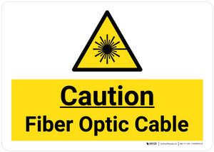 Caution Fiber Optic Cable Hazard Icon Landscape - Wall Sign