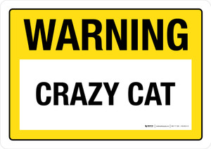 Warning: Crazy Cat Landscape - Wall Sign