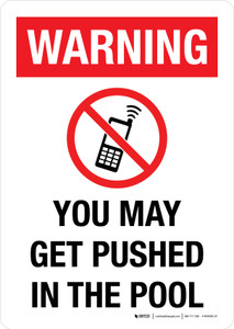 Warning: You May Get Pushed In The Pool Portrait - Wall Sign