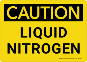 Caution: Liquid Nitrogen Landscape - Wall Sign