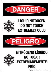 Danger: Liquid Nitrogen Do Not Touch Extremely Cold - Bilingual Spanish - Wall Sign Danger: Liquid Nitrogen Do Not Touch Extremely Cold - Bilingual Spanish - Wall Sign