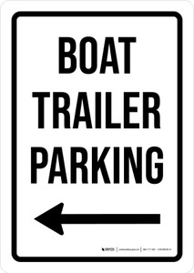 Boat Trailer Parking Arrow Left Icon Portrait- Wall Sign