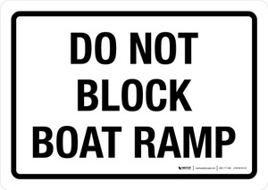 Do Not Block Boat Ramp Landscape - Wall Sign