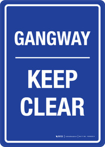 Gangway - Keep Clear Portrait - Wall Sign