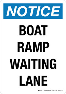 Notice: Boat Ramp Waiting Lane Portrait - Wall Sign