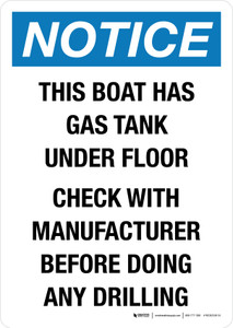 Notice: This Boat Has Gas Tank Under Floor Portrait - Wall Sign