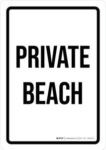 Private Beach Portrait - Wall Sign