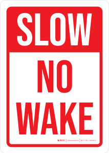 Slow: No Wake Portrait - Wall Sign