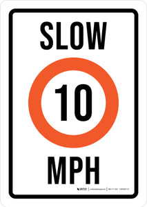 Slow 10 MPH Portrait - Wall Sign