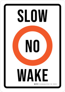 Slow No Wake Portrait - Wall Sign
