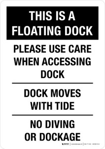 This Is A Floating Dock: Please Use Care - No Diving or Dockage Portrait - Wall Sign