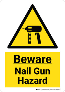 Beware - Nail Gun Hazard Icon Portrait - Wall Sign