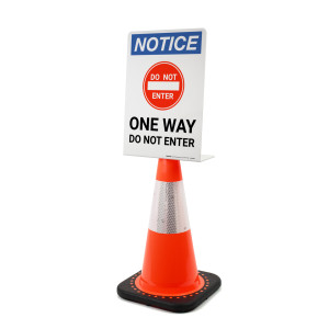 Notice: One way - Do Not Enter Portrait - Single-Sided Cone Signs