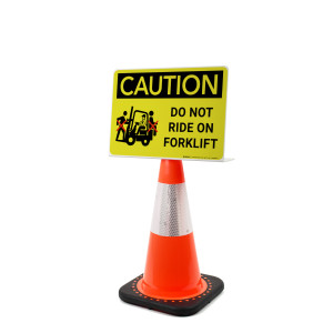 Caution: Do Not Ride on Forklift with Icon Landscape - Single-Sided Cone Signs