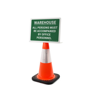 Warehouse: All Persons Must Be Accompanied By Office Personnel Landscape - Single-Sided Cone Signs