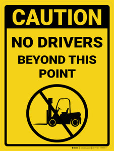 Caution: No Drivers Beyond This Point Portrait - Wall Sign