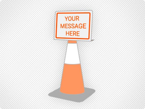 Create Custom Cone Sign Create Custom Cone Sign