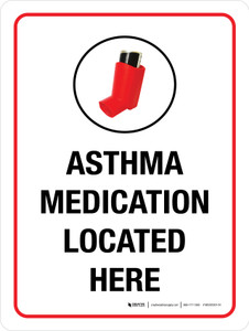 Asthma Medication Located Here Portrait - Wall Sign