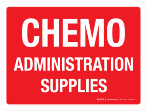 Chemo Administration Supplies Landscape - Wall Sign